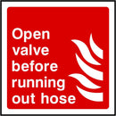 Fire Hose Sign: Open Valve Before Running Out | Elevate Signs