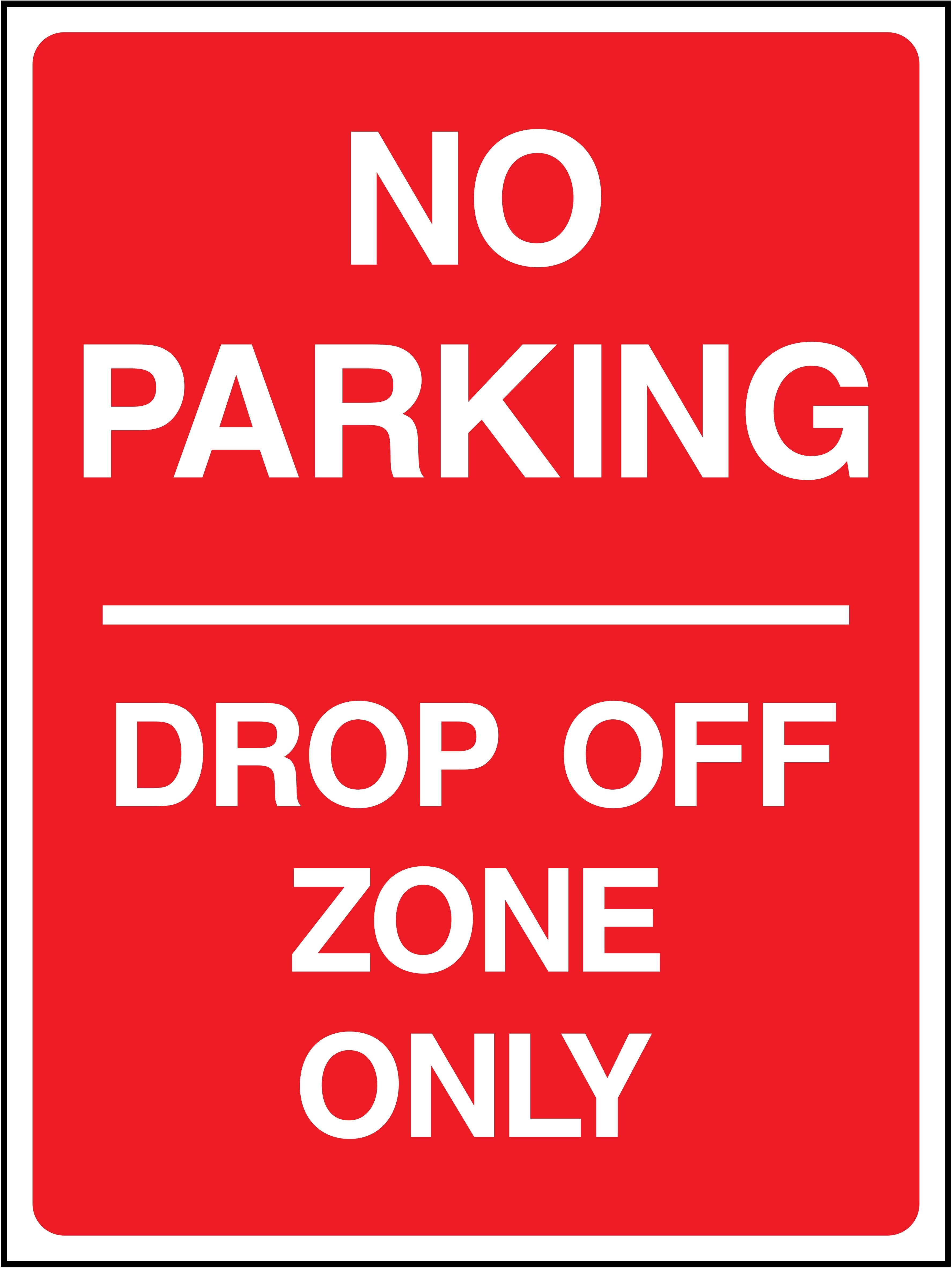 No Parking Sign: Drop Off Zone Only | GQ Signs Ltd