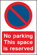 No Parking, This Space Is Reserved Sign | Elevate Signs