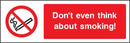 Don't Even Think About Smoking Sign | Elevate Signs