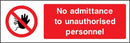 No Admittence to Unauthorised Personnel Sign | Elevate Signs