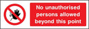 No Admittence to Unauthorised Personnel Beyond This Point Sign | Elevate Signs