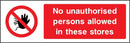 No Unauthorised Persons In Store Sign | Elevate Signs