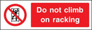 Do Not Climb On Racking Sign | Elevate Signs
