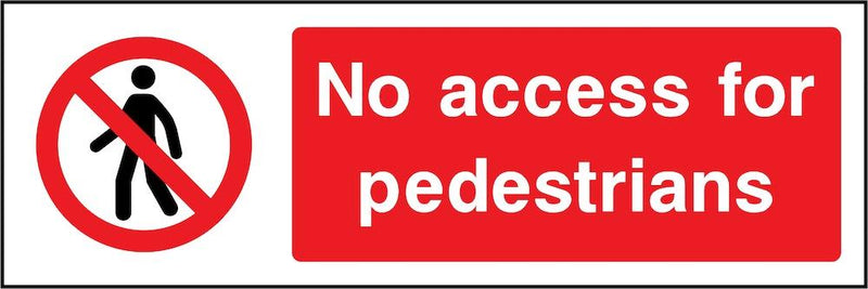No Access for Pedestrians Sign | Elevate Signs