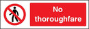 No Thoroughfare Sign | Elevate Signs