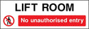 Lift Room: No Unauthorised Entry Sign | Elevate Signs