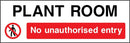 Plant Room: No Unauthorised Entry Sign | Elevate Signs