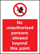 No Unauthorised Persons Beyond This Point Sign | Elevate Signs