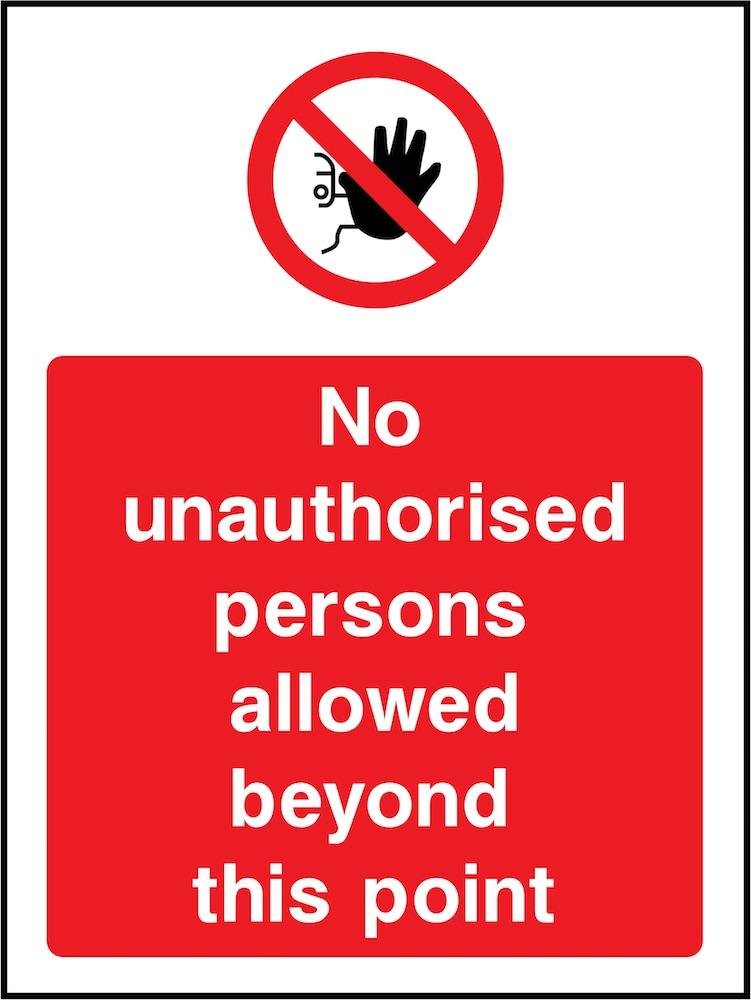 No Unauthorised Persons Beyond This Point Sign | Elevate Signs