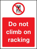 Do Not Climb On Racking Sign | Elevate Signs