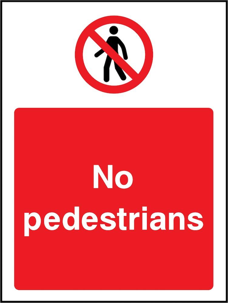 No Pedestrians Sign | Elevate Signs
