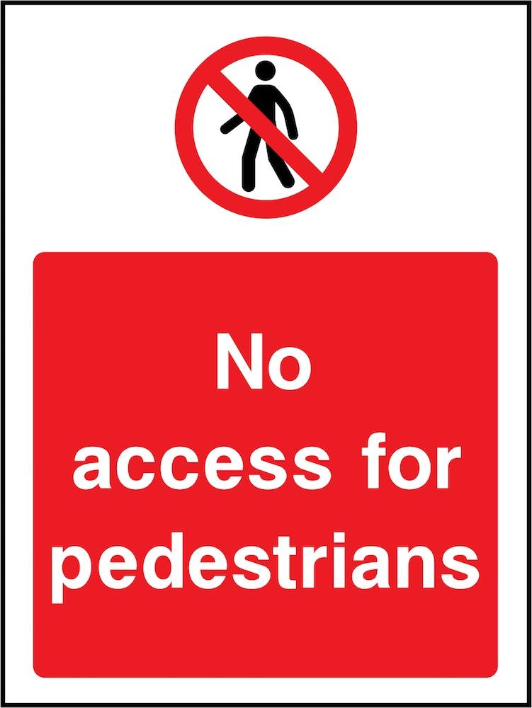 No Access for Pedestrians Sign | Elevate Signs