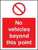 No Vehicles Beyond This Point Sign | Elevate Signs