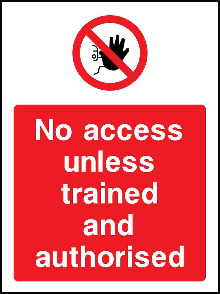 No Access Unless Trained & Authorised Sign | Elevate Signs