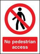 No Pedestrian Access Sign | Elevate Signs