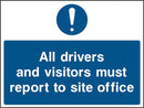 Drivers & Visitors Must Report to Office Sign | Elevate Signs