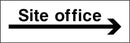 Site Office (Right Arrow) Sign