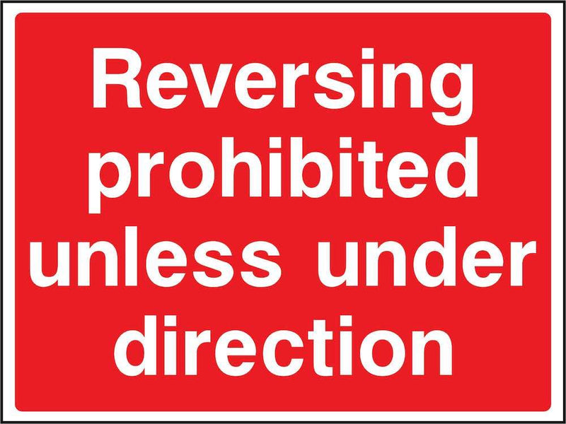 Reversing Prohibited Unless Under Direction Sign