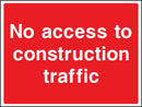 No Access to Construction Traffic Sign