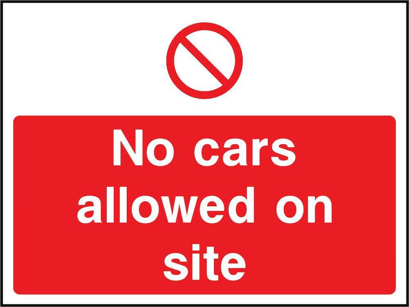 No Cars Allowed On Site Sign