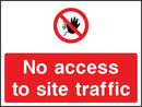 No Access to Site Traffic Sign