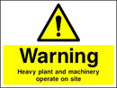 Warning: Heavy Plant & Machinery Operate On Site Sign