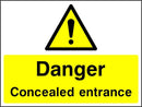 Danger: Concealed Entrance Sign | Elevate Signs