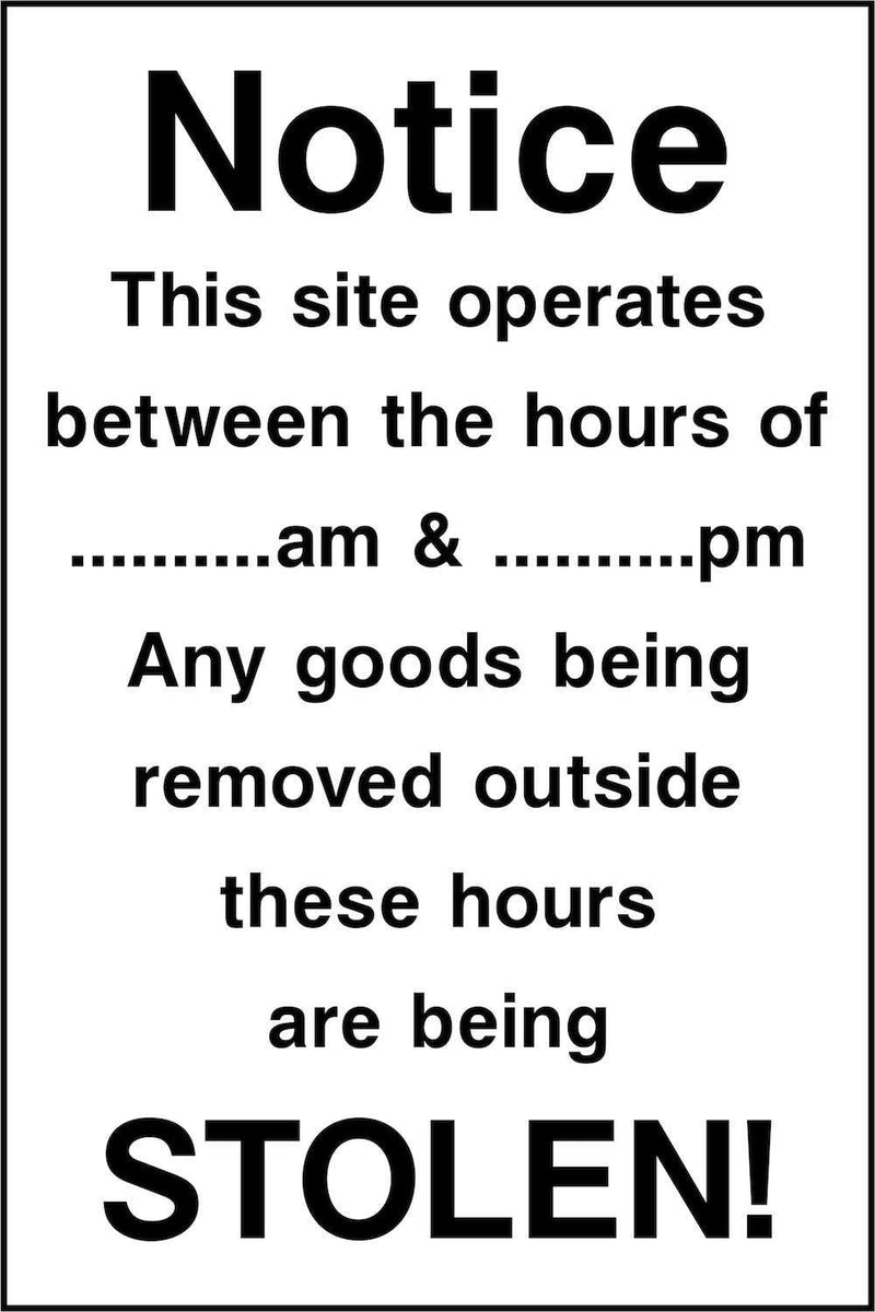 Stolen Goods: Outside of Working Hours Sign