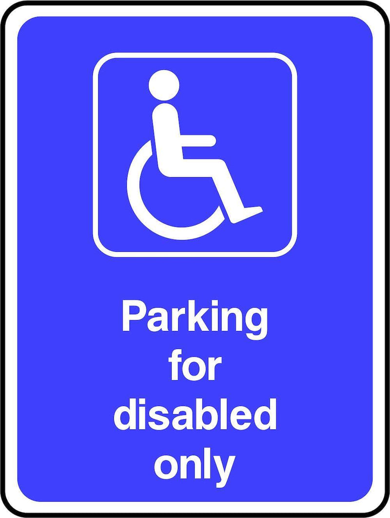 Parking For Disabled Only Sign
