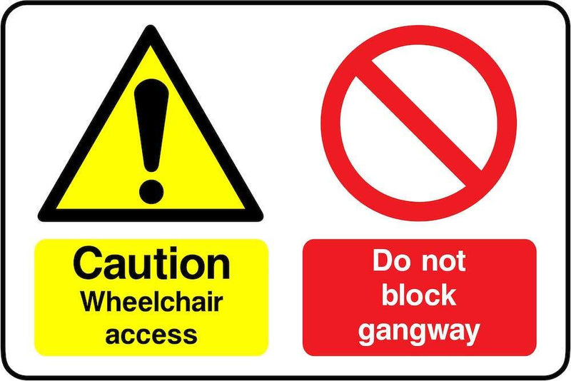 Caution: Wheelchair Access, Do Not Block Gangway Sign | Elevate Signs
