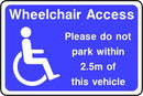 Wheelchair Access: Do Not Park Within 2.5m Sign
