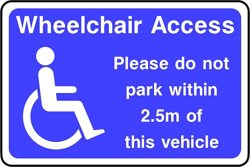 Wheelchair Access: Do Not Park Within 2.5m Sign