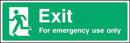 Exit For Emergency Use Only Sign | Elevate Signs