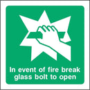 In Event of Fire, Break Glass Bolt Sign | Elevate Signs