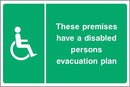 These Premises Have A Disabled Evacuation Plan Sign