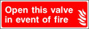 Fire Main Control Valve Sign: Open In Fire | Elevate Signs