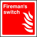 Fireman's Switch Sign | Elevate Signs
