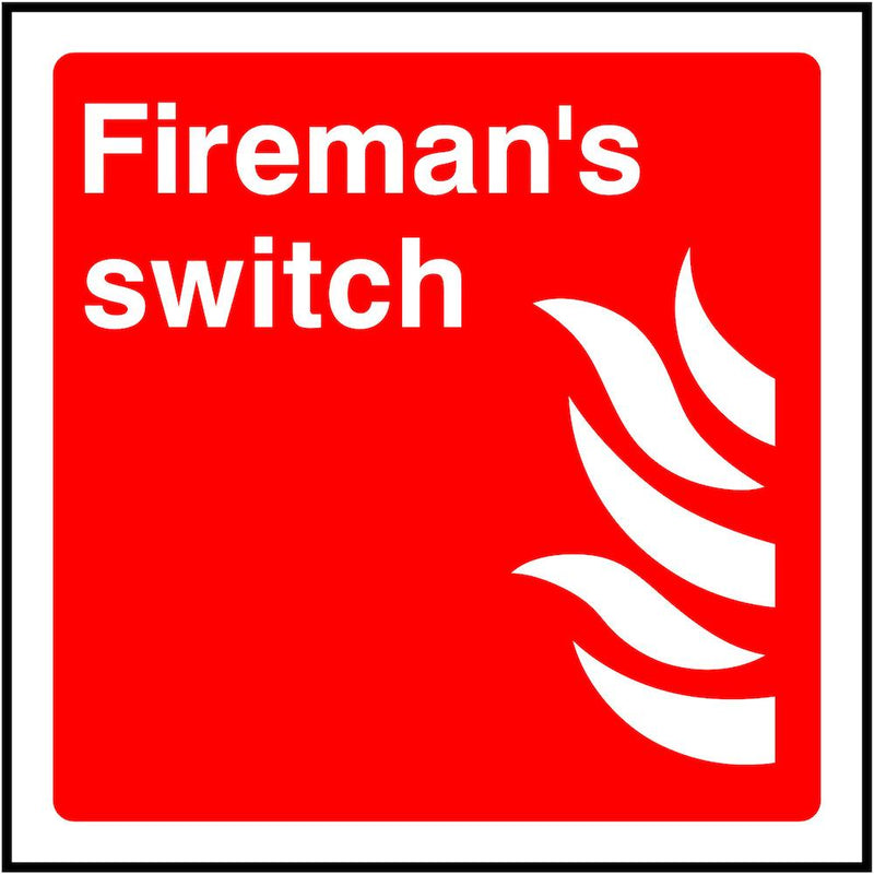 Fireman's Switch Sign | Elevate Signs