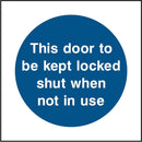 Keep Door Locked Shut Sign | Elevate Signs