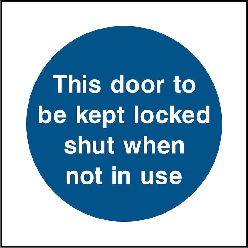Keep Door Locked Shut Sign | Elevate Signs