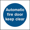 Automatic Fire Door Sign: Keep Clear | Elevate Signs