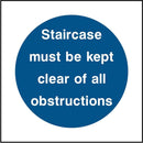 Staircase Sign: Keep Clear of Obstructions | Elevate Signs