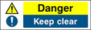 Danger Sign: Keep Clear | Elevate Signs
