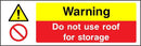 Warning Sign: Do Not Use Roof for Storage | Elevate Signs