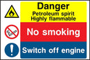 Danger Sign: Petroleum Spirit, Switch Off Engine | Elevate Signs