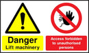 Danger Sign: Lift Machinery, Access Forbidden | Elevate Signs
