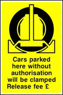 Wheel Clamping Sign: No Authorisation | Elevate Signs