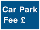 Car Park Sign: Car Park Fee | Elevate Signs