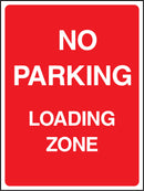 No Parking, Loading Zone Sign | Elevate Signs